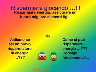 risparmiare giocando