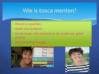 wie is tosca menten