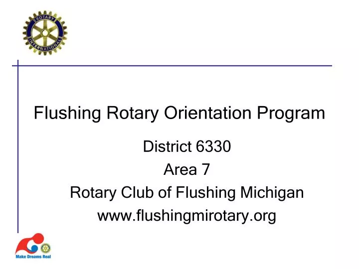 flushing rotary orientation program