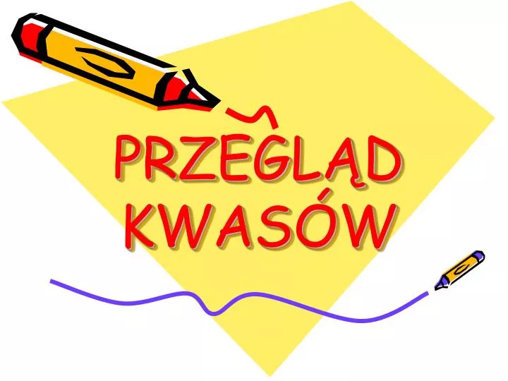 przegl d kwas w