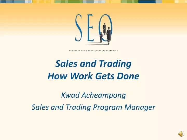 sales and trading how work gets done