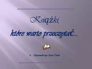ksi ki kt re warto przeczyta opracowa a mgr ewa turek