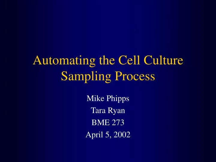 automating the cell culture sampling process