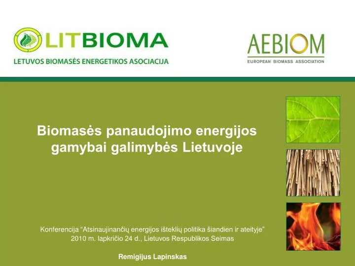 biomas s panaudojimo energijos gamybai galimyb s lietuvoje