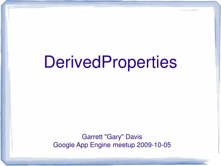 garrett gary davis google app engine meetup 2009 10 05