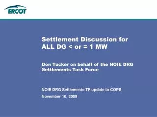 Settlement Discussion for ALL DG &lt; or = 1 MW