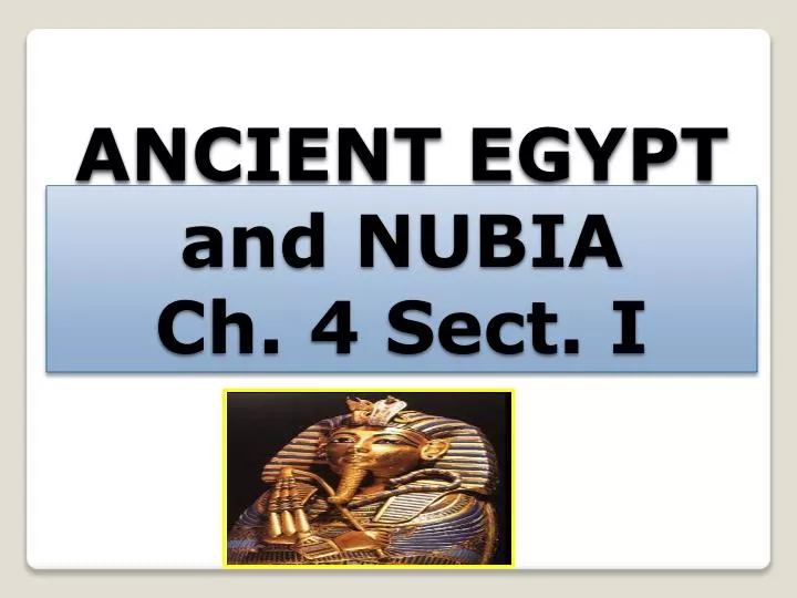 ancient egypt and nubia ch 4 sect i