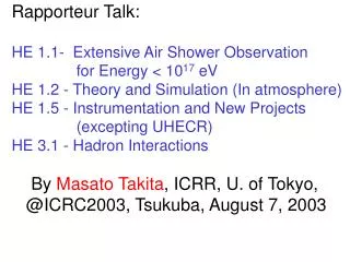 Rapporteur Talk: HE 1.1- Extensive Air Shower Observation