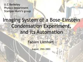 Imaging System of a Bose-Einstein Condensation Experiment, and its Automation