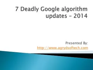 7 Deadly Google algorithm updates – 2014
