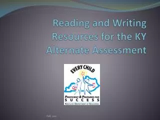 Reading and Writing Resources for the KY Alternate Assessment