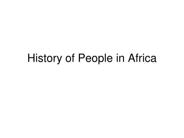 history of people in africa
