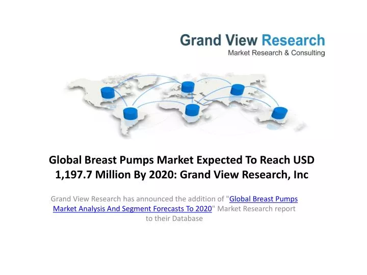global breast pumps market expected to reach usd 1 197 7 million by 2020 grand view research inc