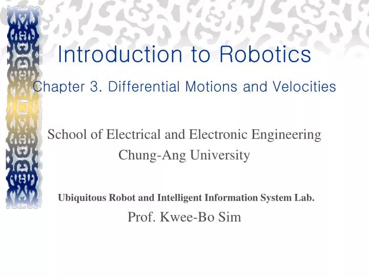 introduction to robotics chapter 3 differential motions and velocities