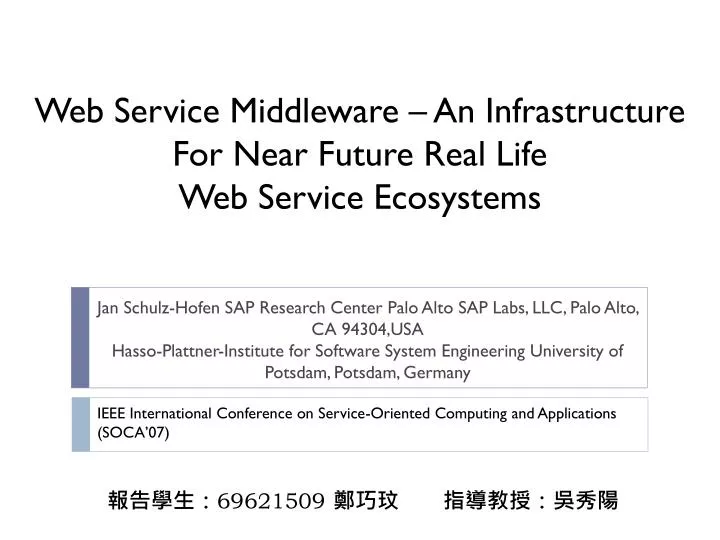 web service middleware an infrastructure for near future real life web service ecosystems