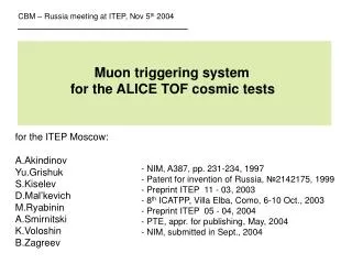 Muon triggering system for the ALICE TOF cosmic tests