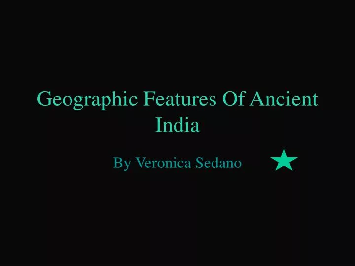 geographic features of ancient india