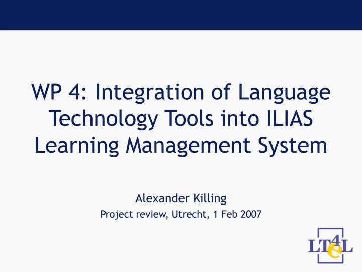 wp 4 integration of language technology tools into ilias learning management system