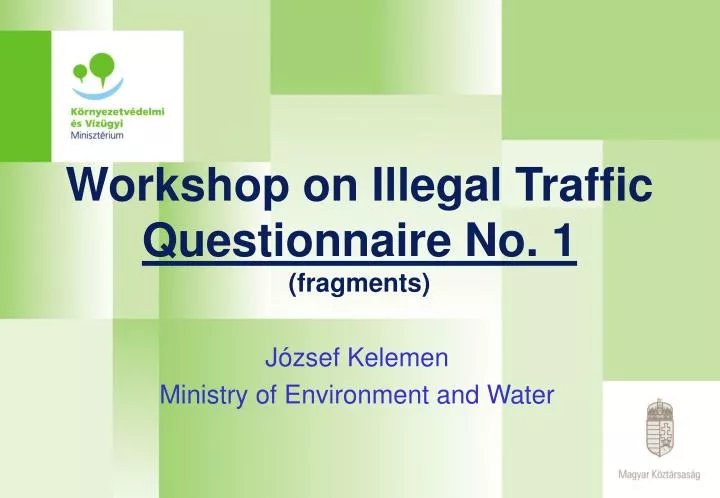 workshop on illegal traffic questionnaire no 1 fragments