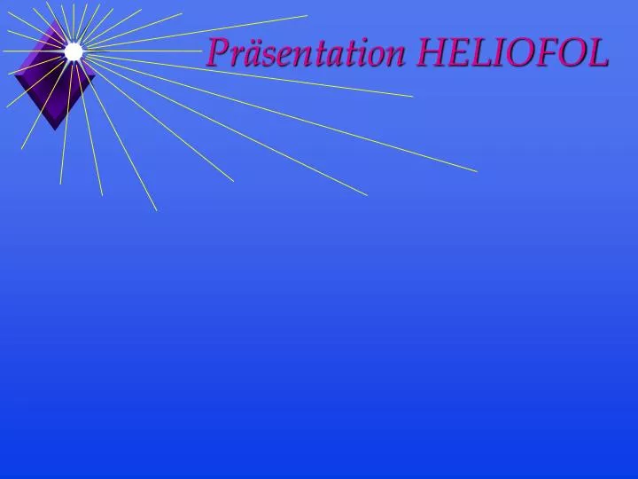 pr sentation heliofol