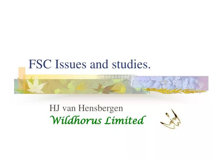 fsc issues and studies