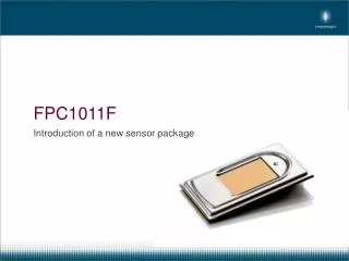 FPC1011F Introduction of a new sensor package