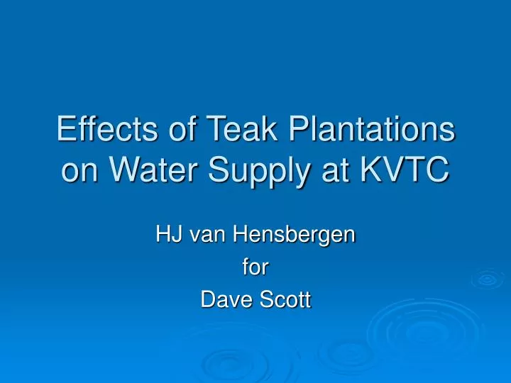 effects of teak plantations on water supply at kvtc