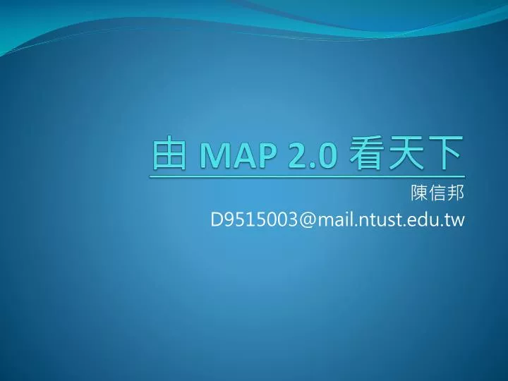 map 2 0