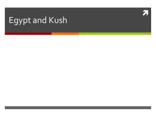 Egypt and Kush