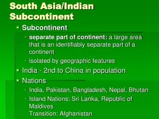 South Asia/Indian Subcontinent