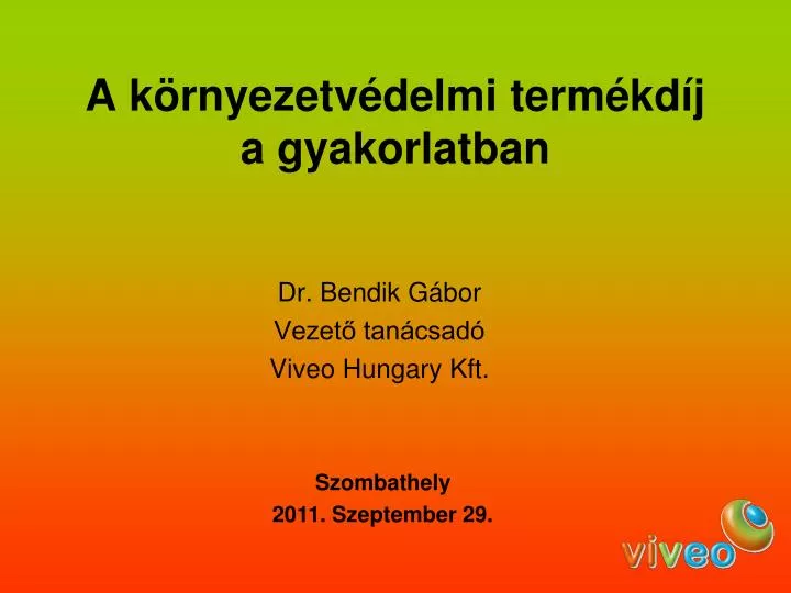 dr bendik g bor vezet tan csad viveo hungary kft