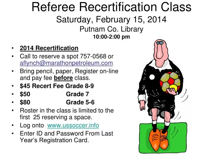 referee recertification class saturday february 15 2014 putnam co library 10 00 2 00 pm
