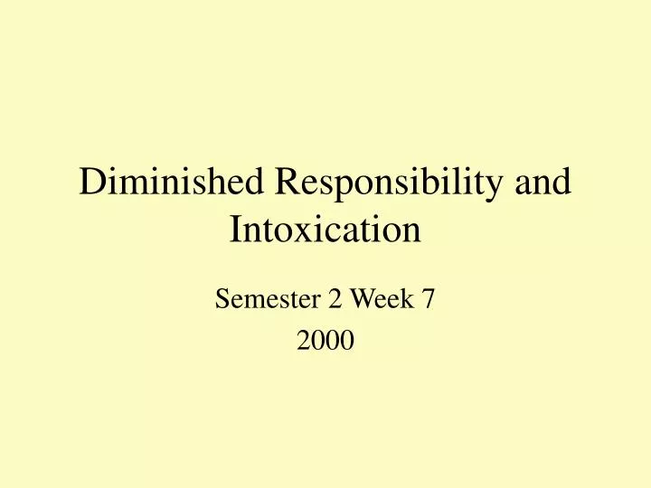 diminished responsibility and intoxication