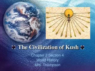 The Civilization of Kush