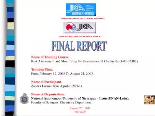 Name of Training Course. Risk Assessment and Monitoring for Environmental Chemicals (J-02-03387).