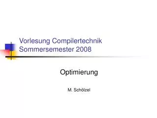 vorlesung compilertechnik sommersemester 2008