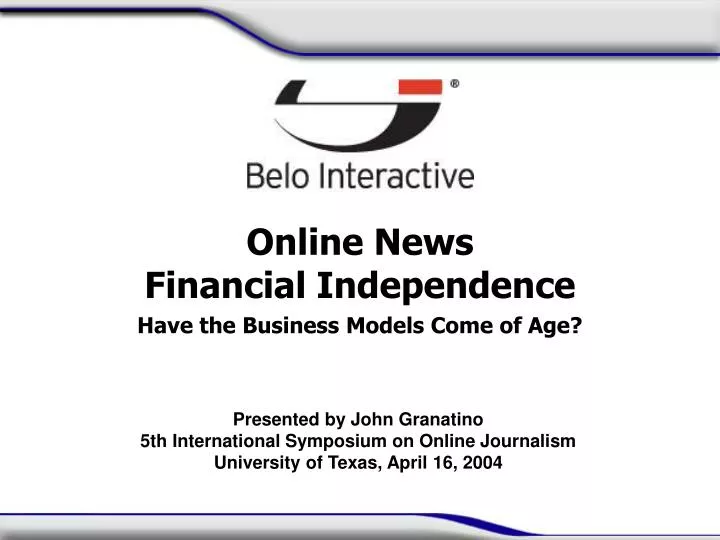 online news financial independence have the business models come of age