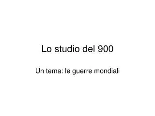 lo studio del 900