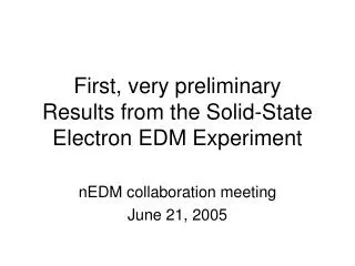 First, very preliminary Results from the Solid-State Electron EDM Experiment
