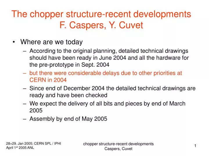 the chopper structure recent developments f caspers y cuvet