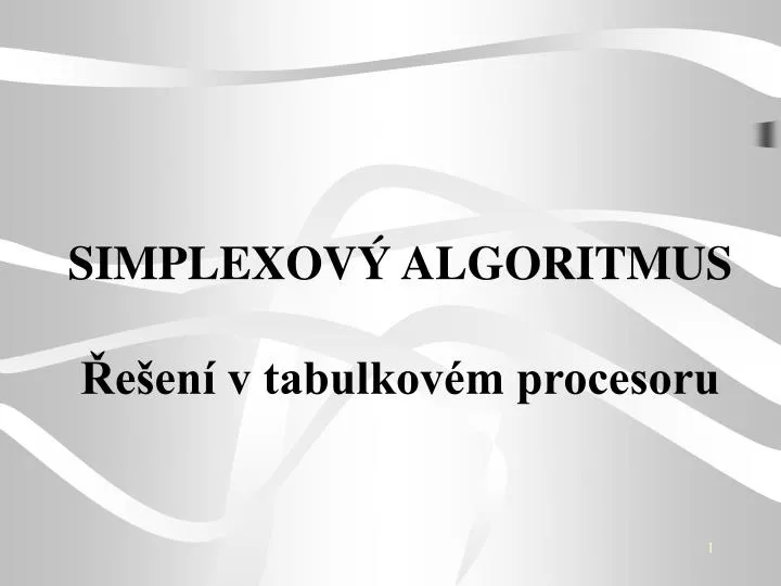 simplexov algoritmus e en v tabulkov m procesoru