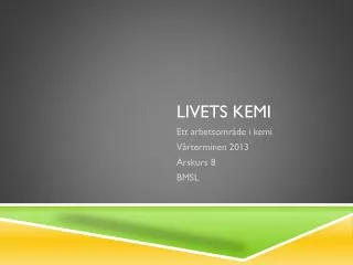 livets kemi