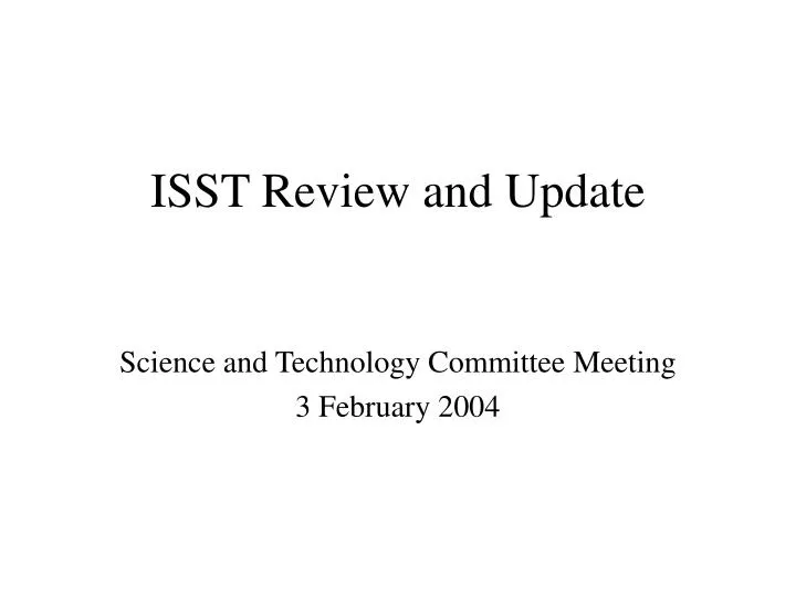 isst review and update
