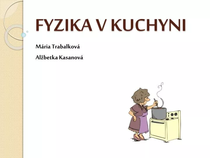 fyzika v kuchyni