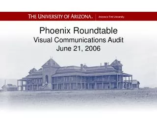 Phoenix Roundtable Visual Communications Audit June 21, 2006