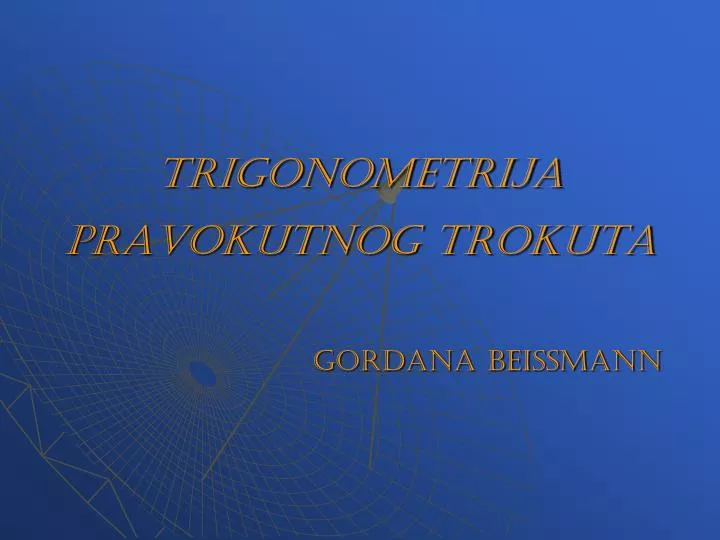 trigonometrija pravokutnog trokuta