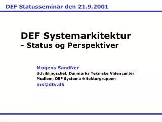 def systemarkitektur status og perspektiver
