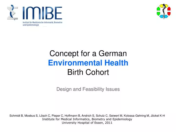 concept for a german environmental health birth cohort design and feasibility issues
