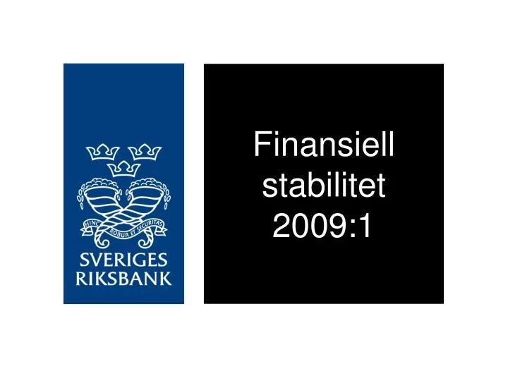 finansiell stabilitet 2009 1