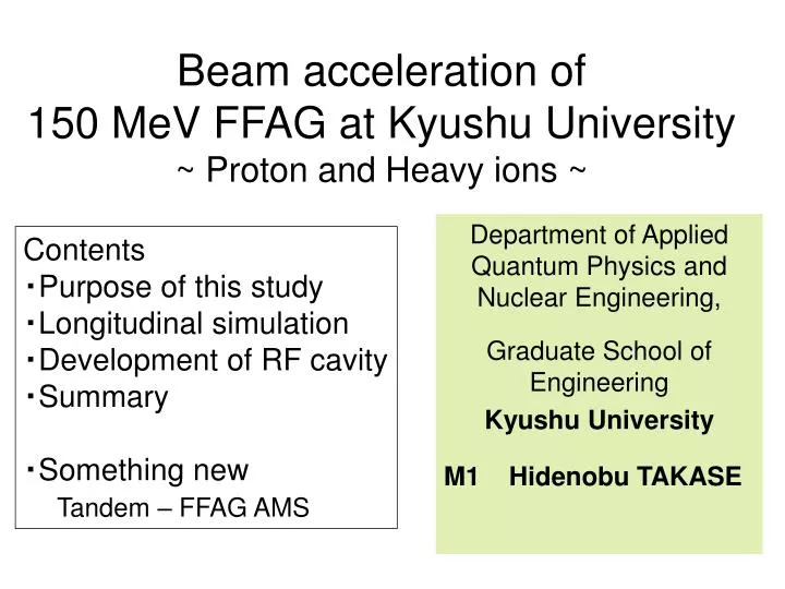 beam acceleration of 150 mev ffag at kyushu university proton and heavy ions